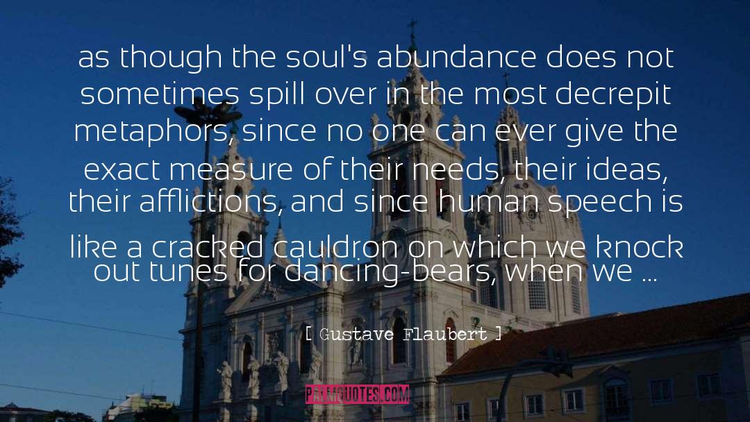Cauldron quotes by Gustave Flaubert