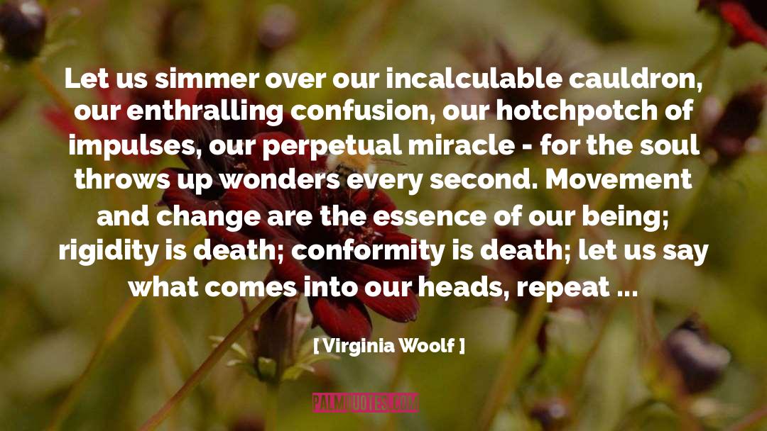 Cauldron quotes by Virginia Woolf