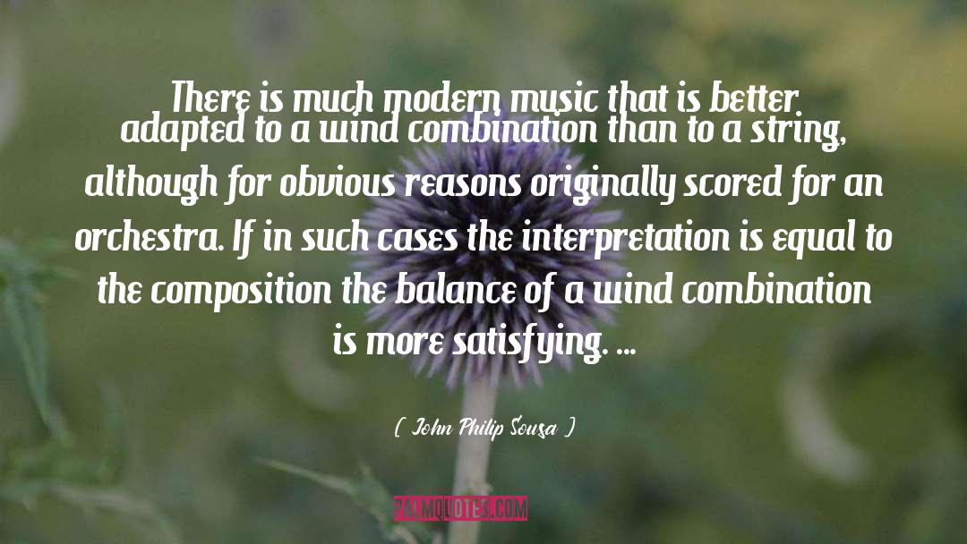 Causal Interpretation quotes by John Philip Sousa