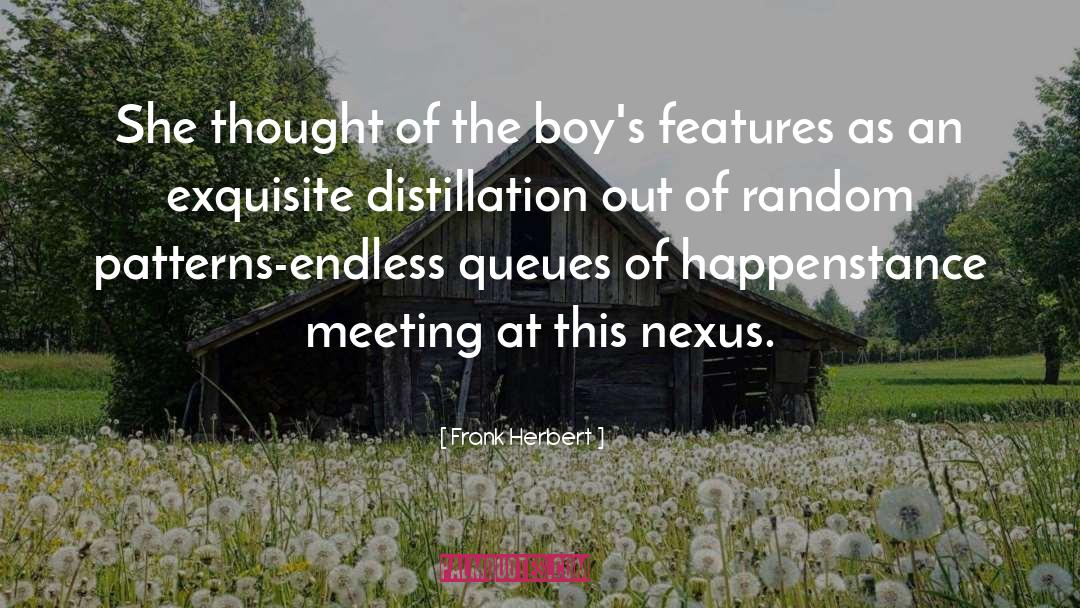 Causal Nexus quotes by Frank Herbert