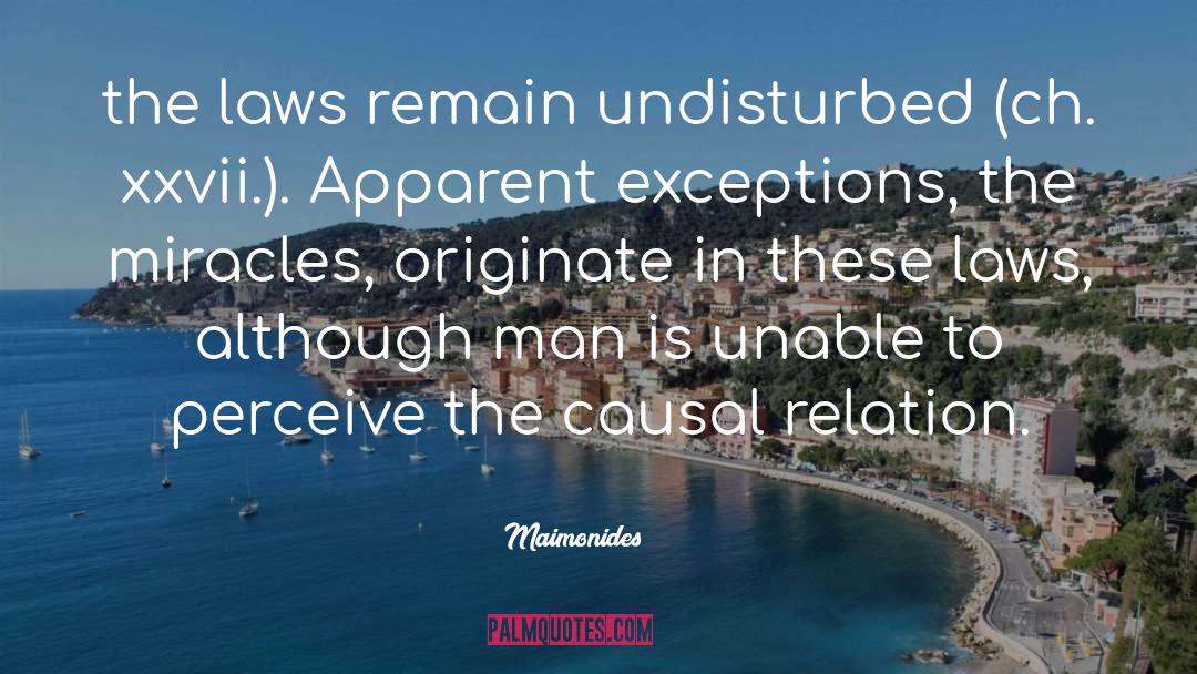 Causal Nexus quotes by Maimonides