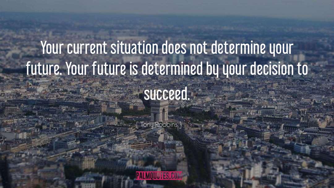 Causally Determined quotes by Tony Robbins