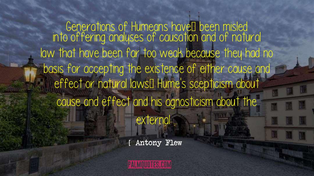 Causation quotes by Antony Flew