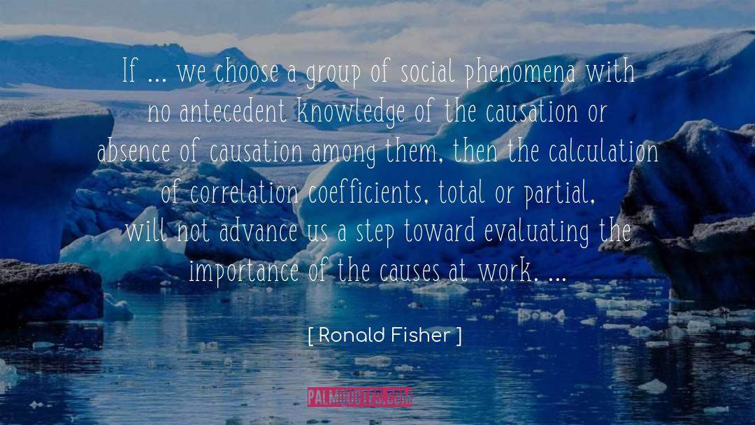 Causation quotes by Ronald Fisher