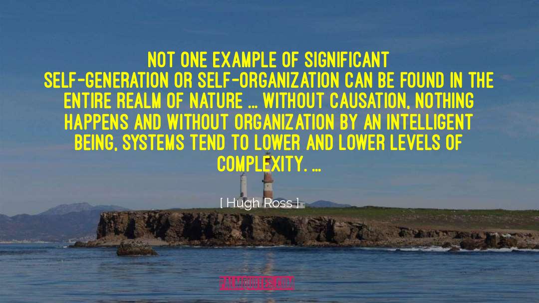 Causation quotes by Hugh Ross