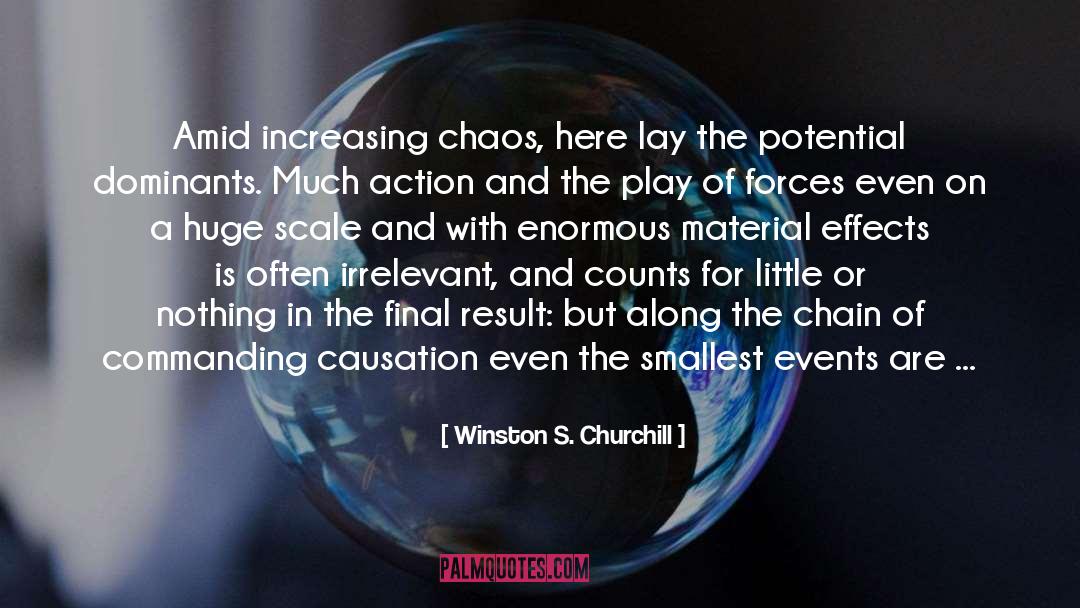 Causation quotes by Winston S. Churchill