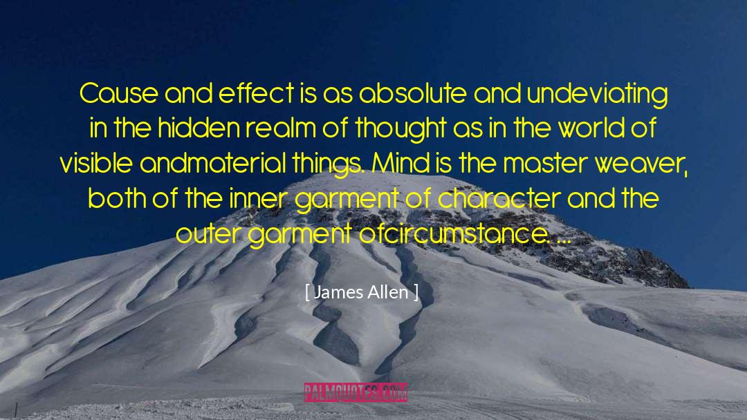 Cause And Effect quotes by James Allen