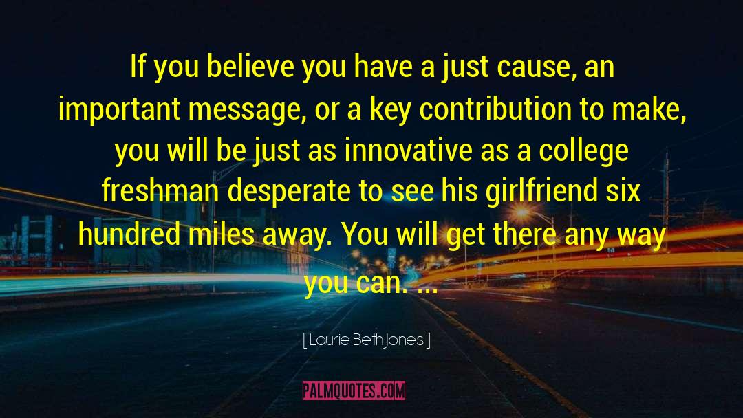 Cause Effect quotes by Laurie Beth Jones