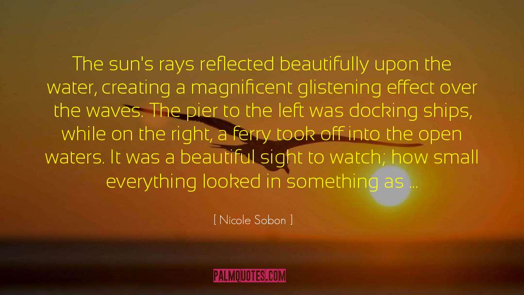 Cause Effect quotes by Nicole Sobon