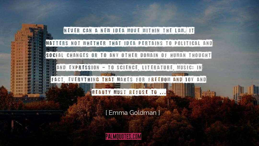 Cause Neutrality quotes by Emma Goldman