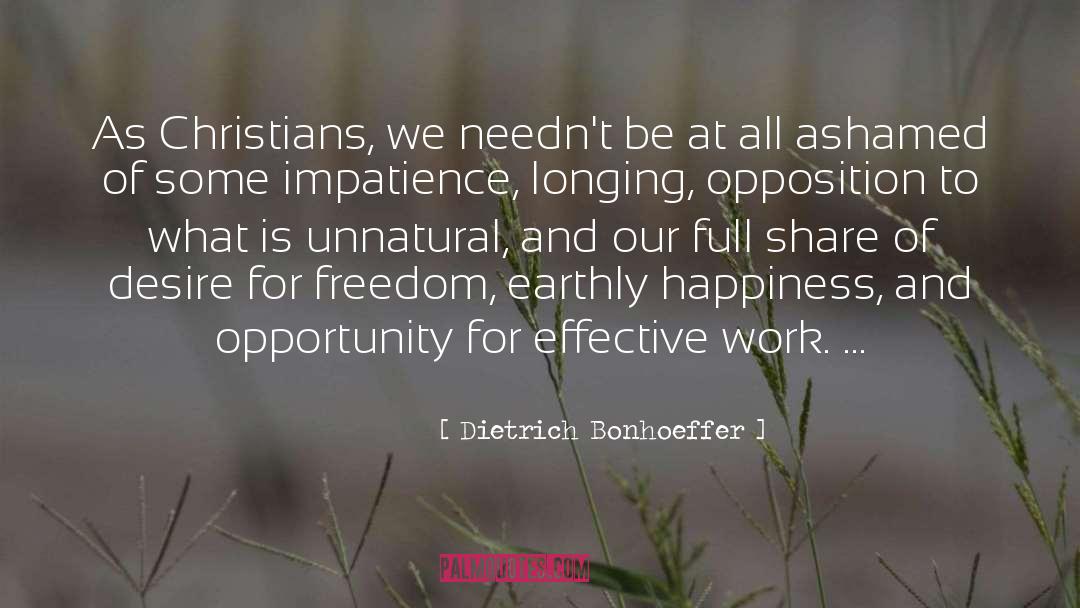 Cause Of Happiness quotes by Dietrich Bonhoeffer