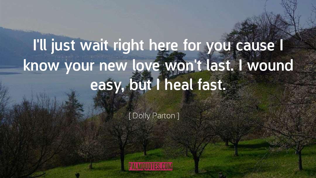 Cause quotes by Dolly Parton