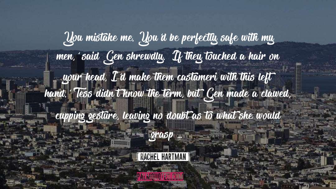 Cause To Make A Mistake quotes by Rachel Hartman