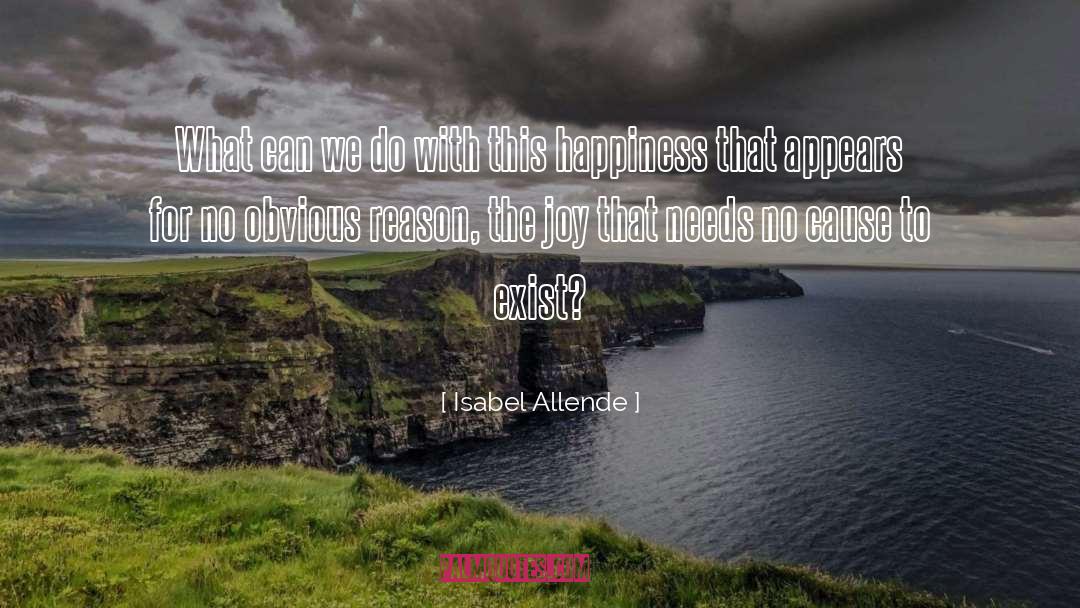 Cause To quotes by Isabel Allende