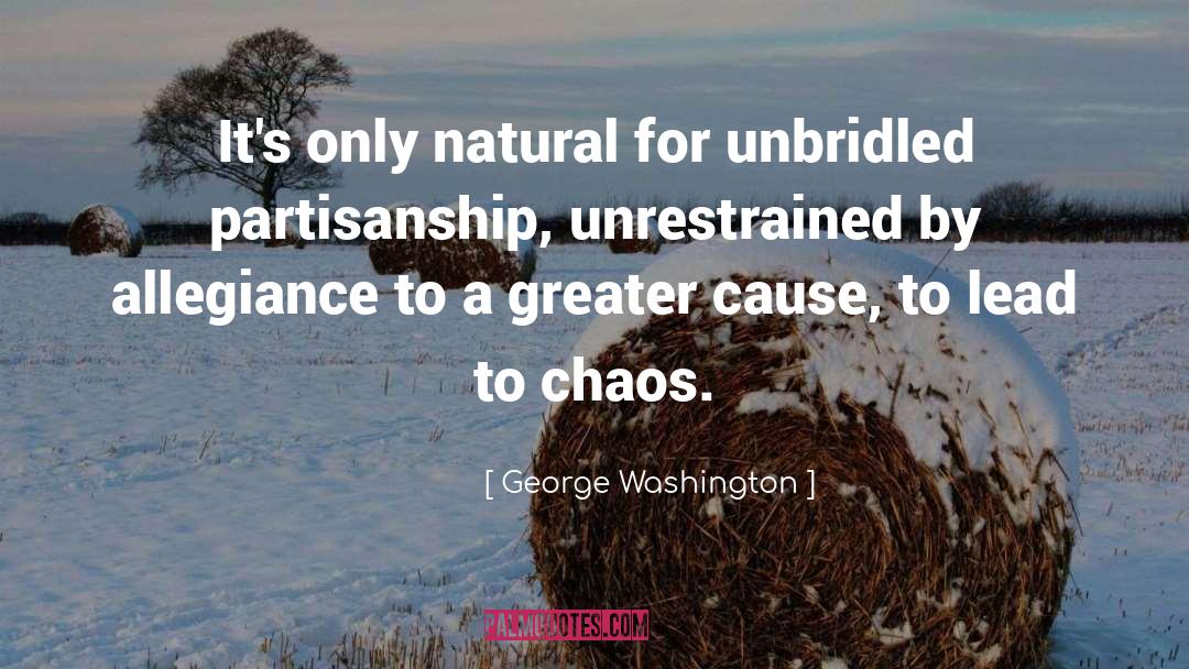 Cause To quotes by George Washington