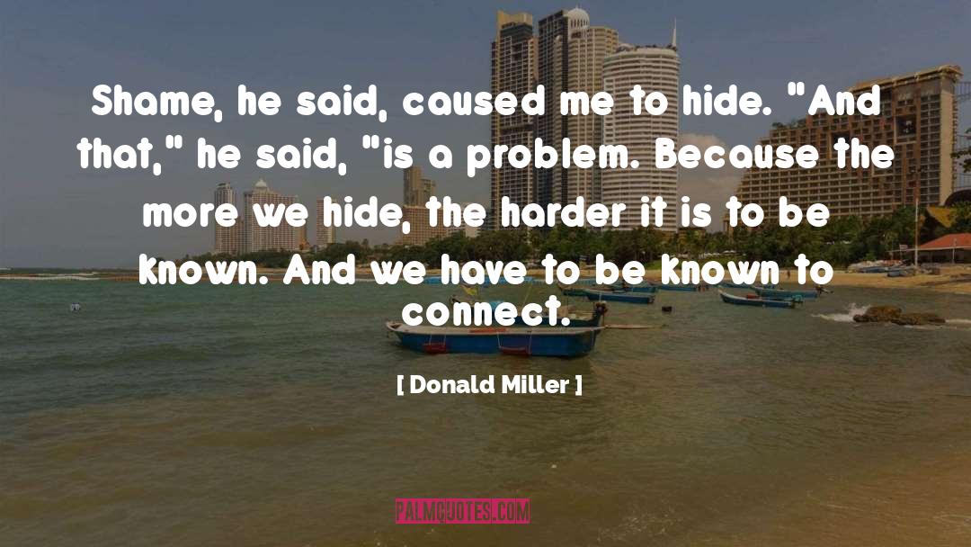 Caused quotes by Donald Miller