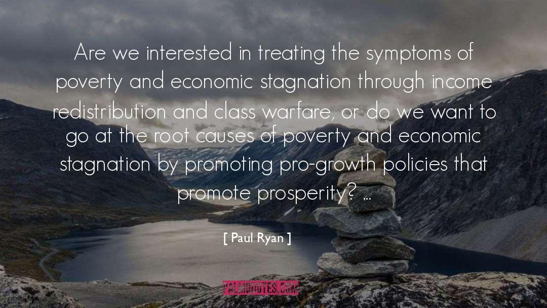 Causes Of Poverty quotes by Paul Ryan