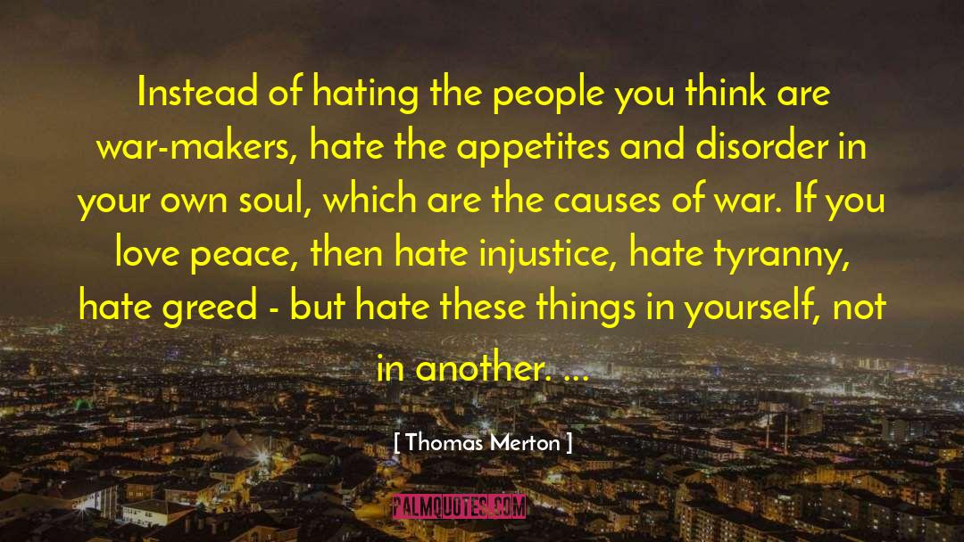 Causes Of War quotes by Thomas Merton