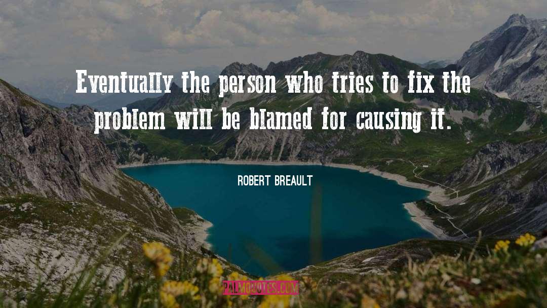 Causing quotes by Robert Breault