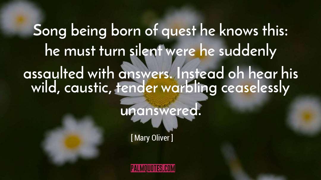 Caustic quotes by Mary Oliver