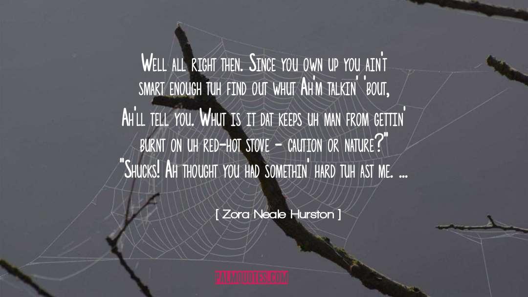 Caution quotes by Zora Neale Hurston