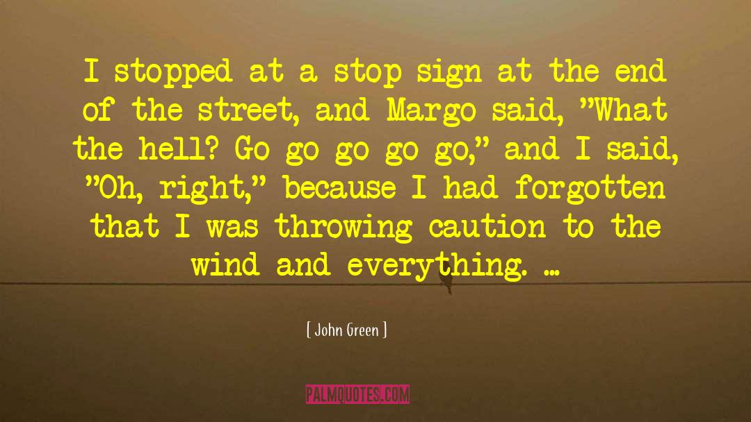 Caution quotes by John Green