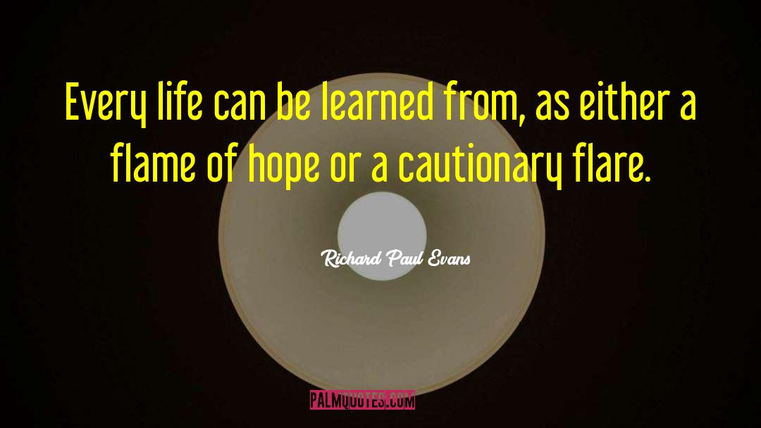 Cautionary quotes by Richard Paul Evans