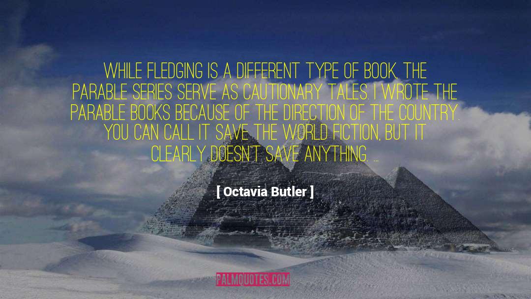 Cautionary quotes by Octavia Butler