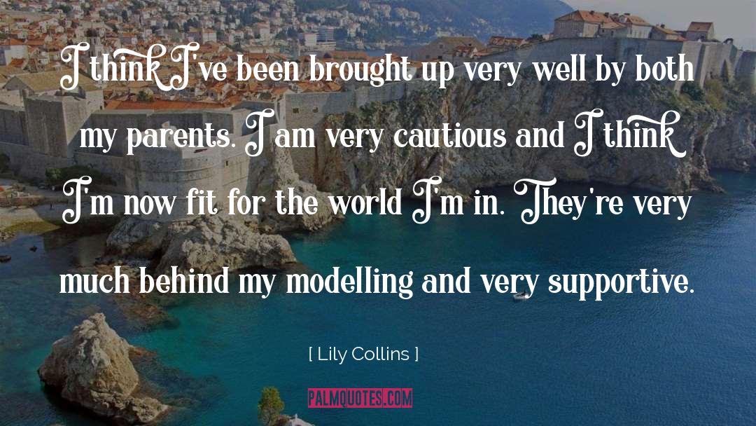 Cautious quotes by Lily Collins