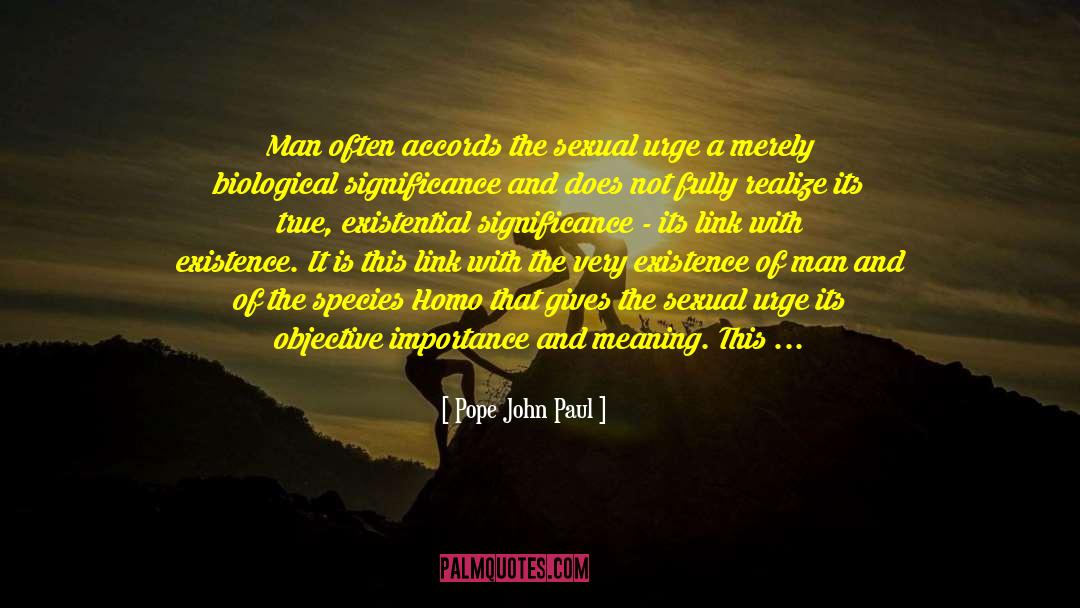 Cave Man quotes by Pope John Paul