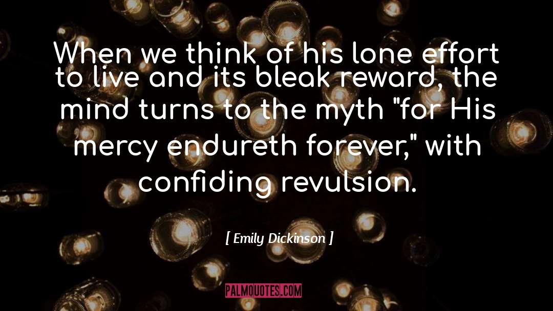 Cave Myth quotes by Emily Dickinson