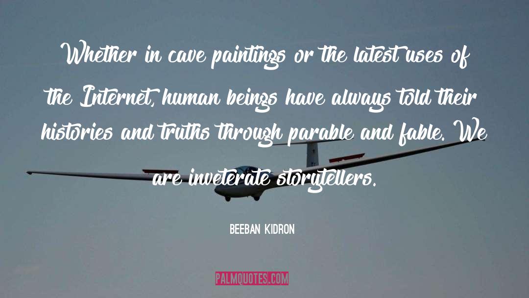 Cave Paintings quotes by Beeban Kidron