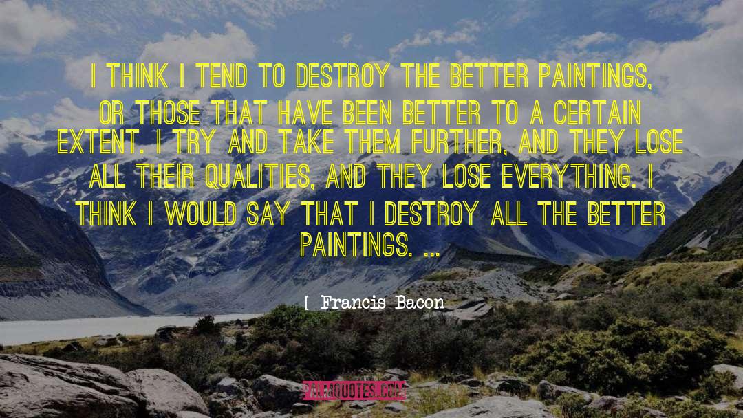 Cave Paintings quotes by Francis Bacon