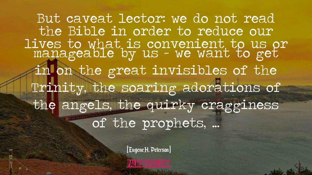 Caveat Emptor quotes by Eugene H. Peterson