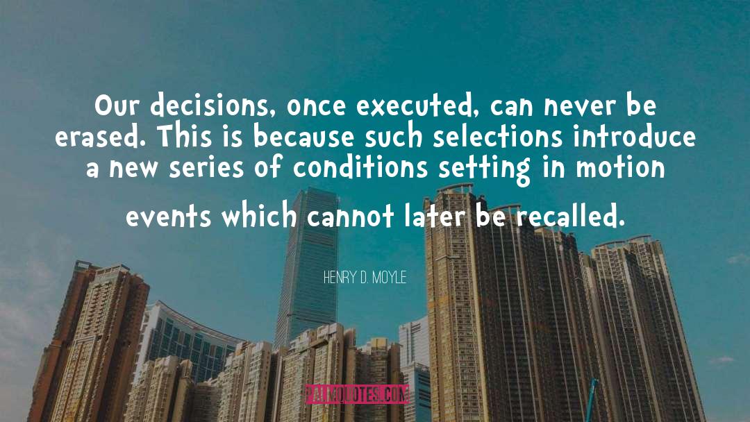 Caveau Selections quotes by Henry D. Moyle