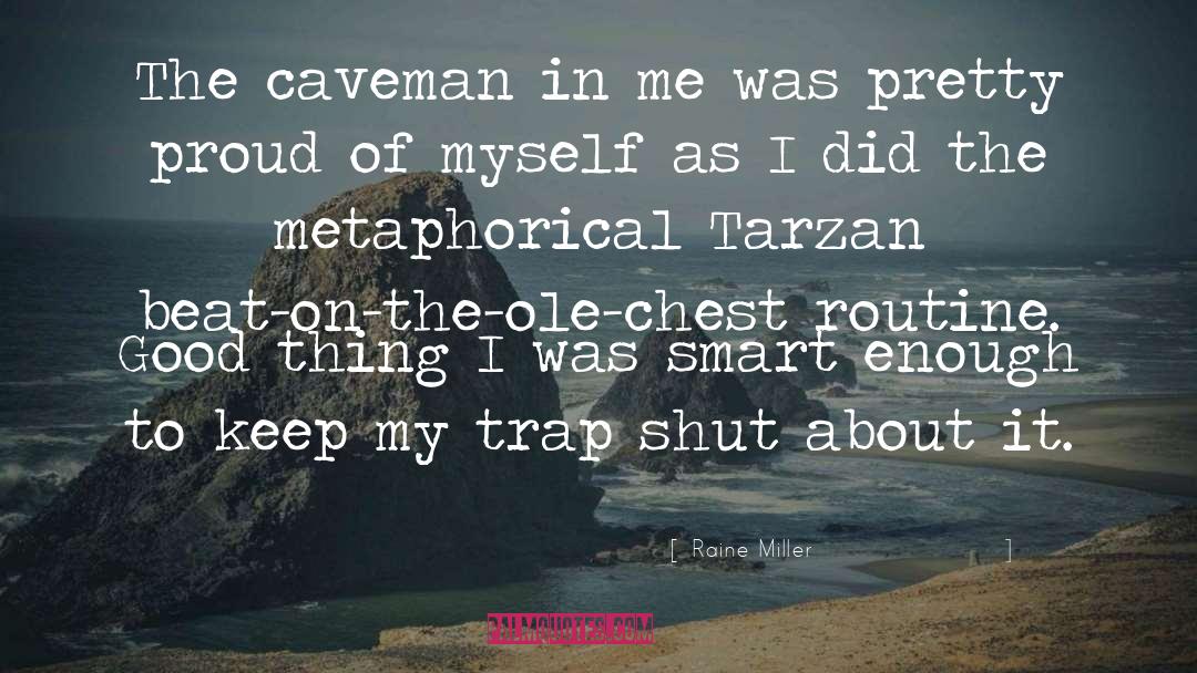 Caveman quotes by Raine Miller