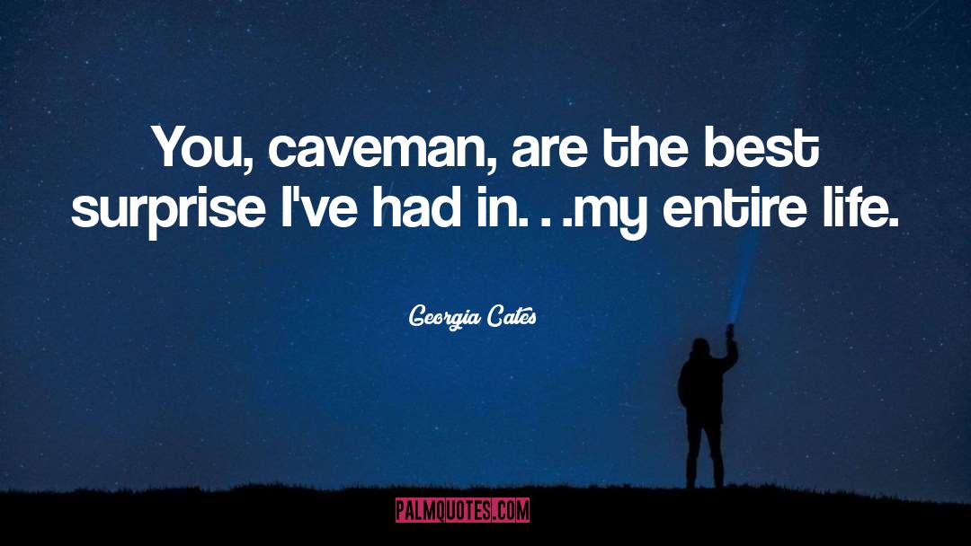 Caveman quotes by Georgia Cates