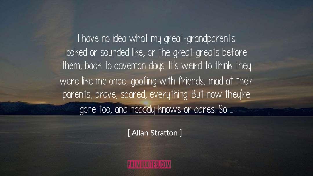 Caveman quotes by Allan Stratton