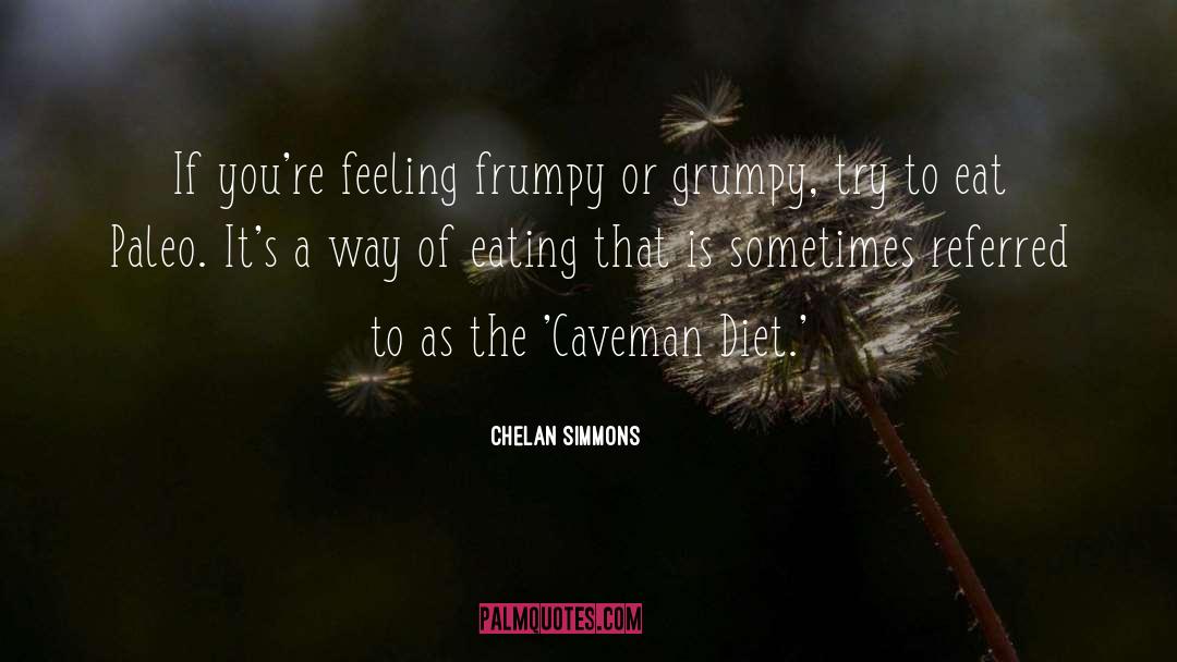 Caveman quotes by Chelan Simmons