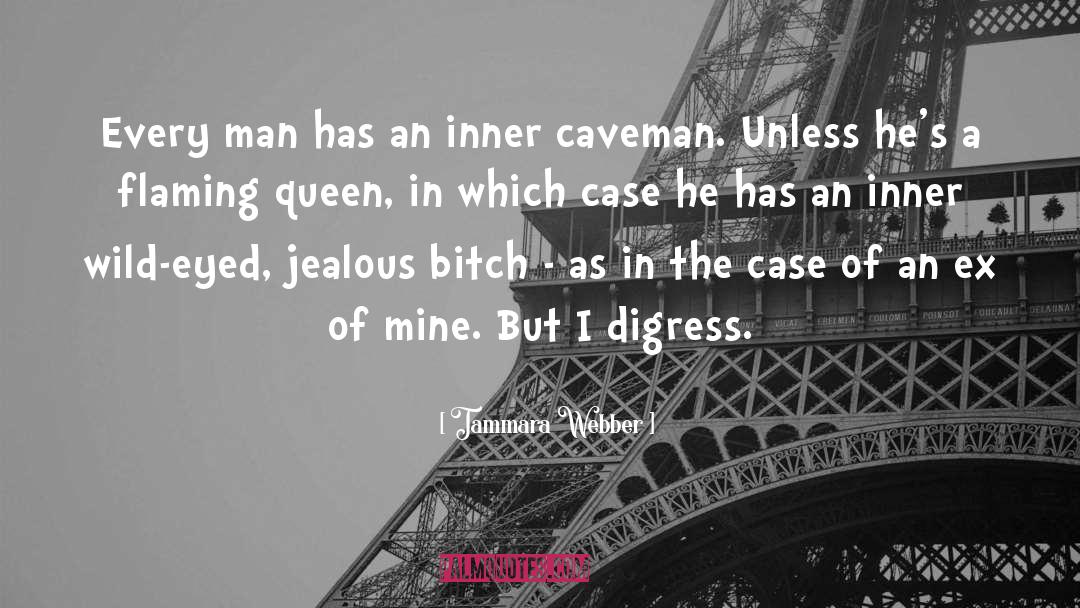 Caveman quotes by Tammara Webber