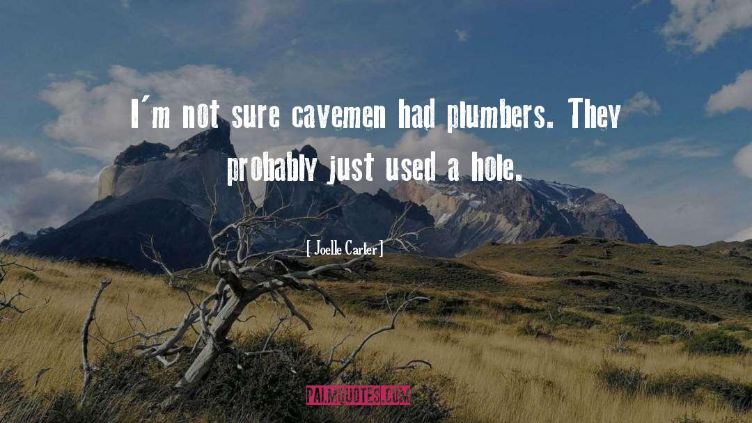 Cavemen quotes by Joelle Carter