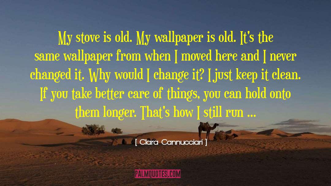 Caverley Wallpaper quotes by Clara Cannucciari