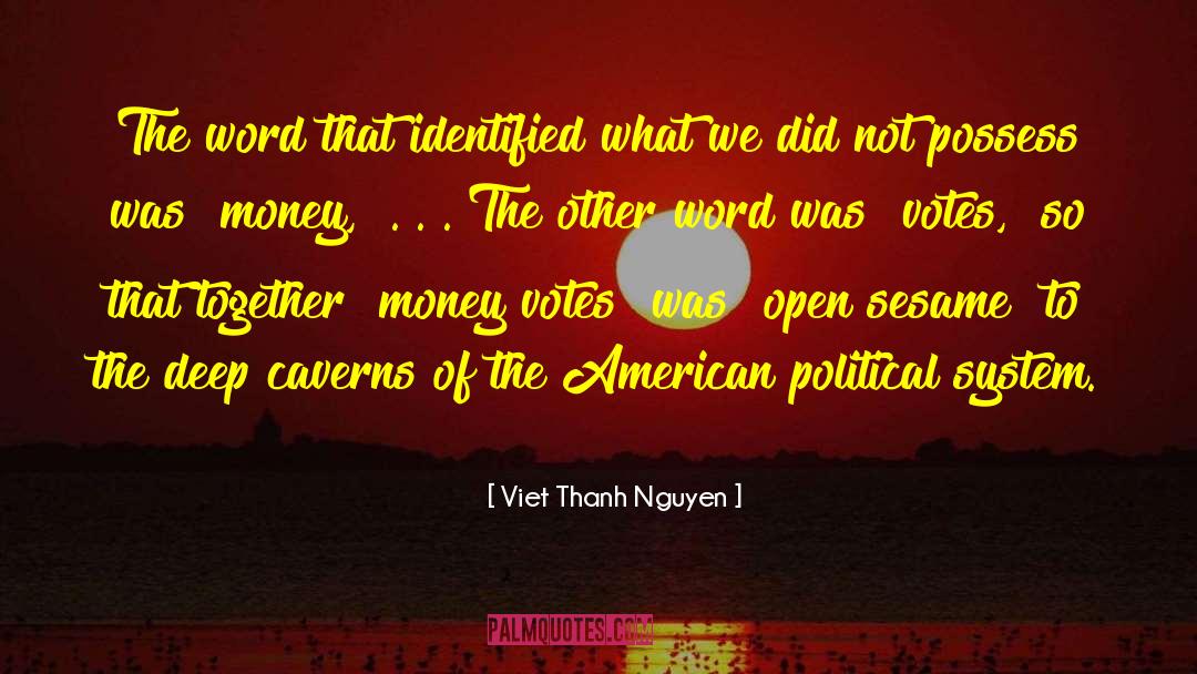 Caverns quotes by Viet Thanh Nguyen