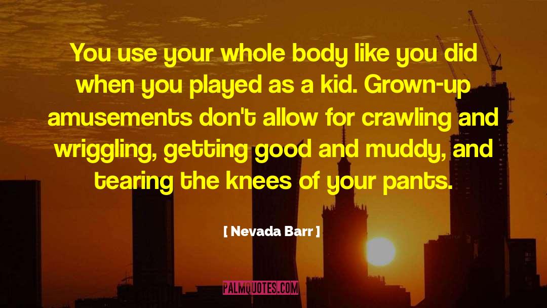 Caving quotes by Nevada Barr