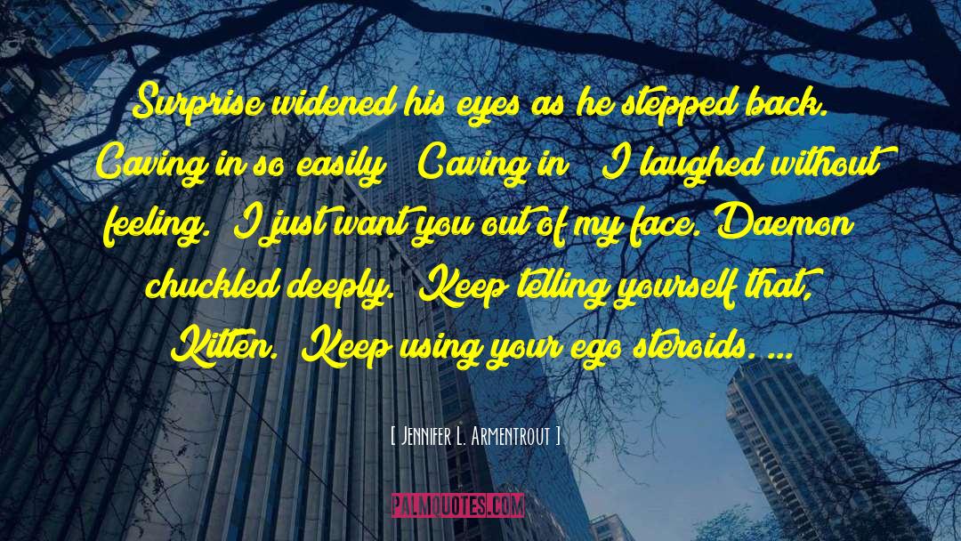 Caving quotes by Jennifer L. Armentrout