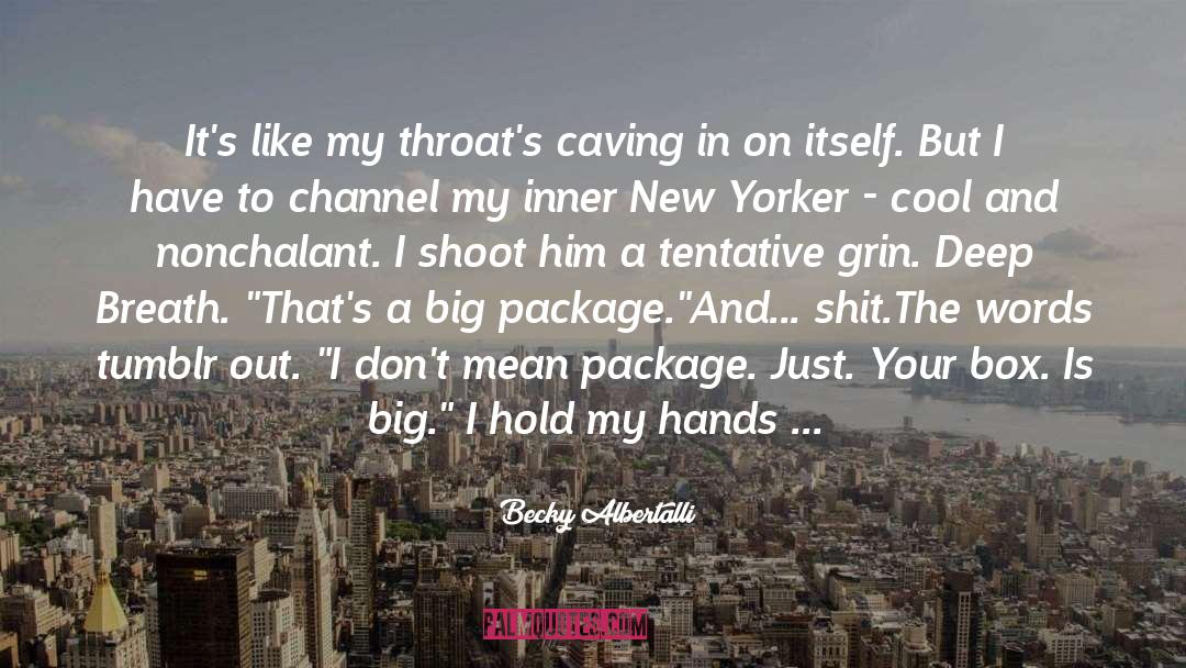Caving quotes by Becky Albertalli