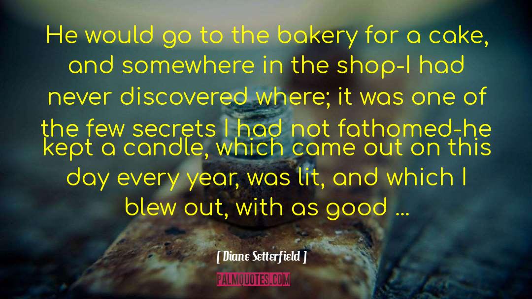 Cayard Bakery quotes by Diane Setterfield