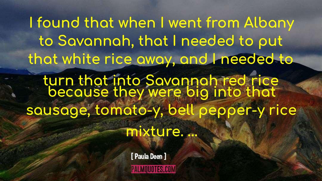 Cayenne Pepper quotes by Paula Deen