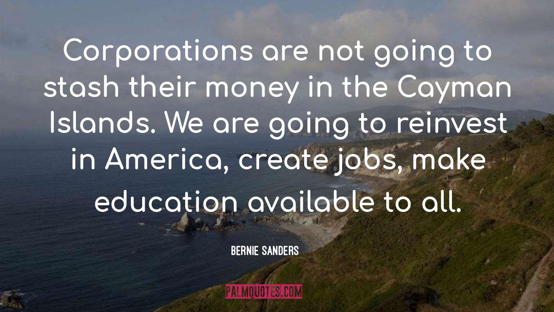 Cayman Islands quotes by Bernie Sanders