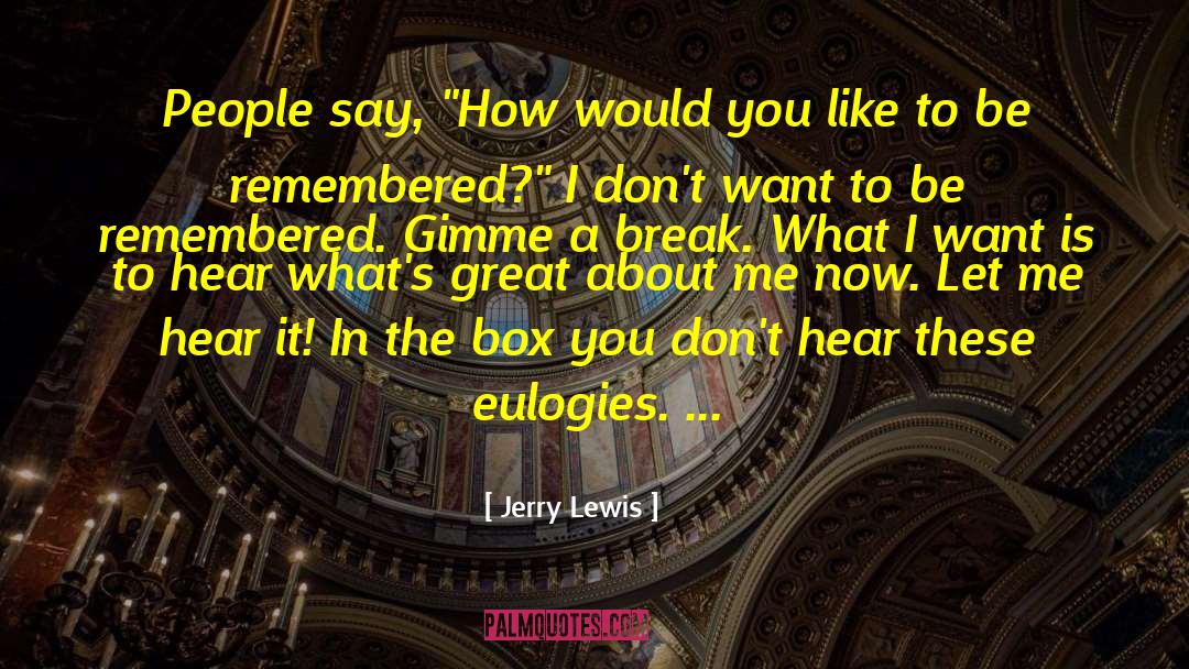 Cb Lewis quotes by Jerry Lewis